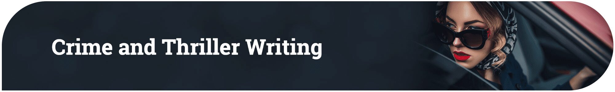 Crime and Thriller Writing